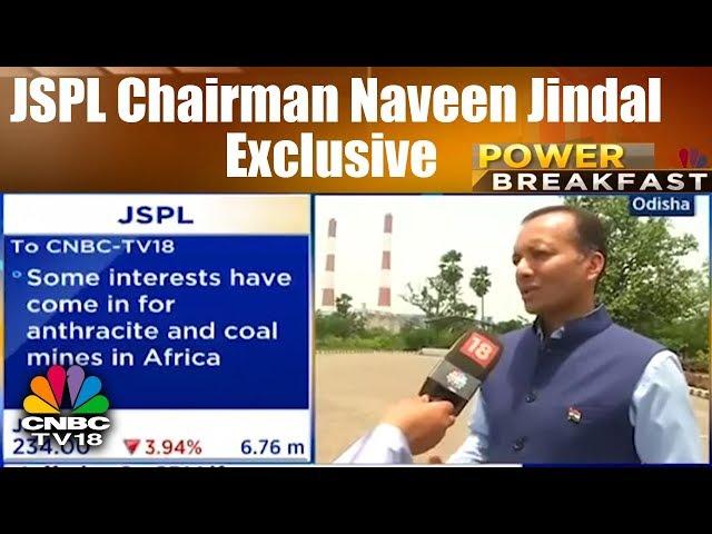 JSPL Chairman Naveen Jindal Exclusive | Power Breakfast (Part 2) | 18th June 2018 | CNBC TV18