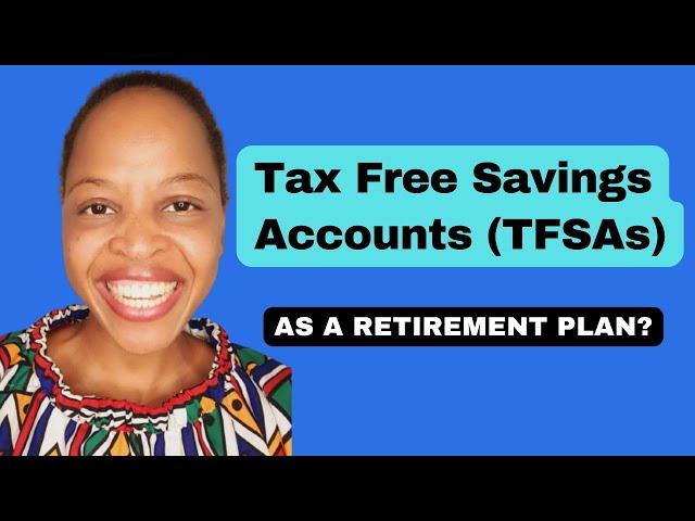 Your TFSA as a retirement plan | South Africa