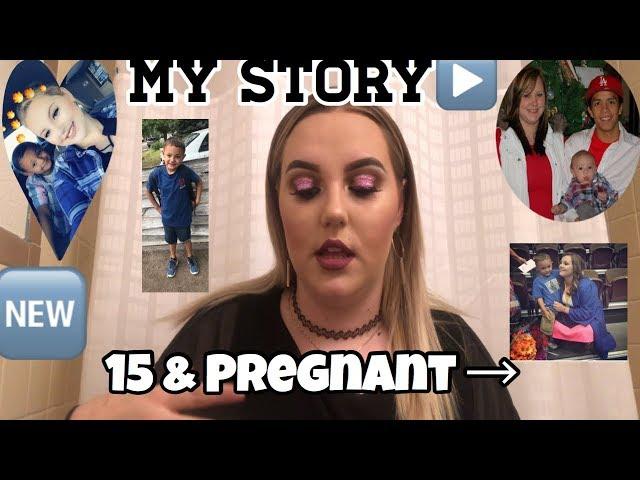 15 AND PREGNANT | MY STORY & EXPERIENCES | TEEN MOM | LYSSALOU