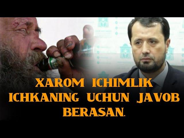 Xarom ichimliklar.Uning kasopatlari.Abror muxtor aliy domla