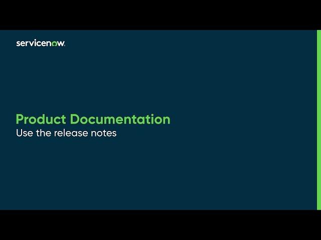 Product Documentation | Use the release notes