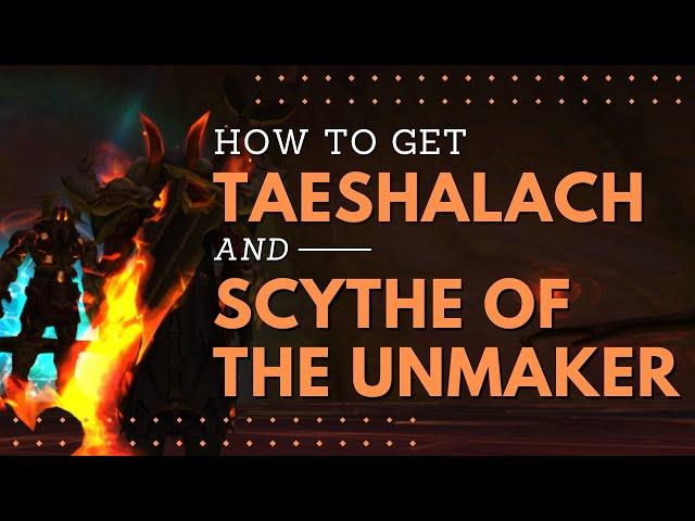 Quickly Farm Taeshalach and Scythe of the Unmaker