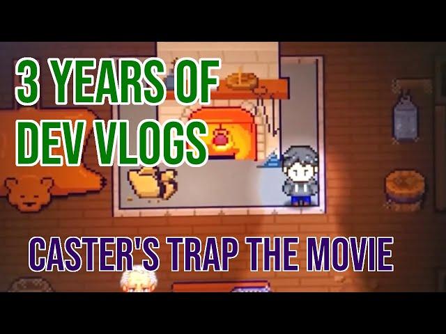 3 Years of Game Dev - the Making of Caster's Trap