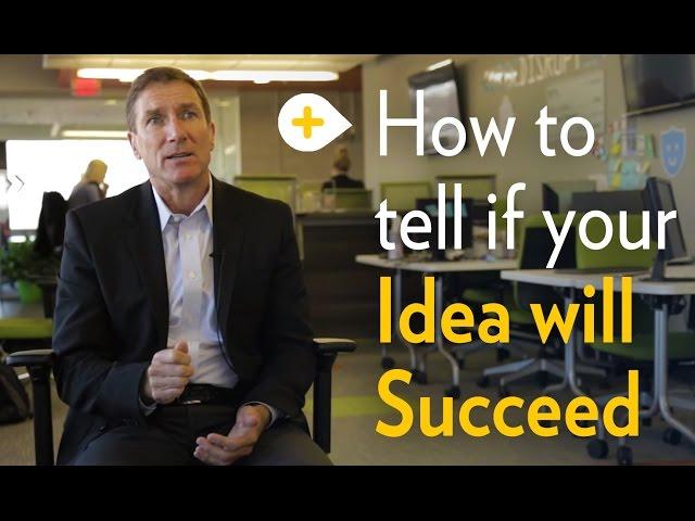 Will your idea succeed?  |  Michigan Ross School of Business