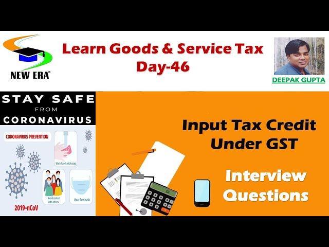 GST Day 46 by Deepak Gupta