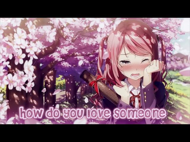 【Nightcore】 How Do You Love Someone ( 你如何愛某人 )