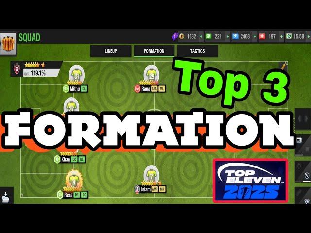 Top 3 Formation and Tactics in Top Eleven 2025