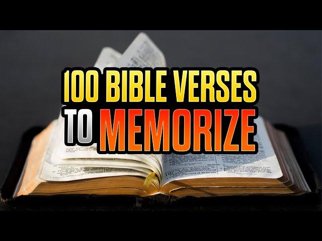 100 Bible Verses EVERY CHRISTIAN SHOULD MEMORIZE