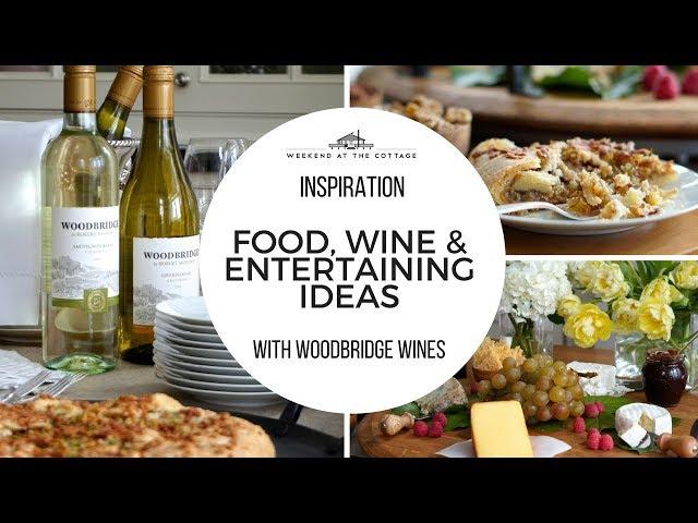 FOOD, WINE & ENTERTAINING IDEAS!