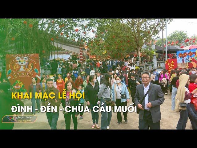 Khai mạc lễ hội Đình - Đền - Chùa Cầu Muối | Thái Nguyên TV