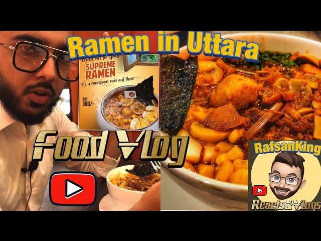 উওরায় রামেন খুঁজছেন? | Supreme Ramen - Grab A Cuppa Uttara | Ramen in Uttara | RafsanKing Food Vlog