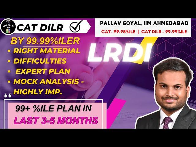 CAT LRDI plan to achieve 99+ percentile in last 3-5 months | No bullshit #dilr #lrdi