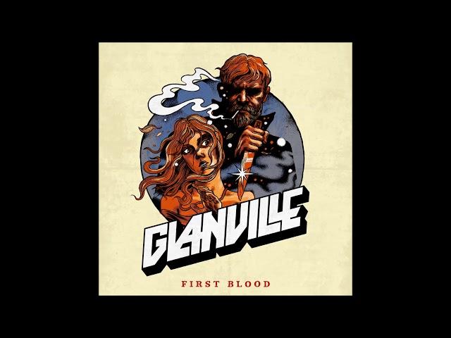 Glanville - First Blood (full Ep 2018)