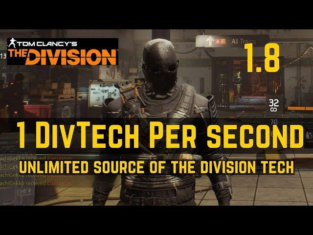 The Division 1 DivTech Per Second (Unlimited Source of Division Tech)!