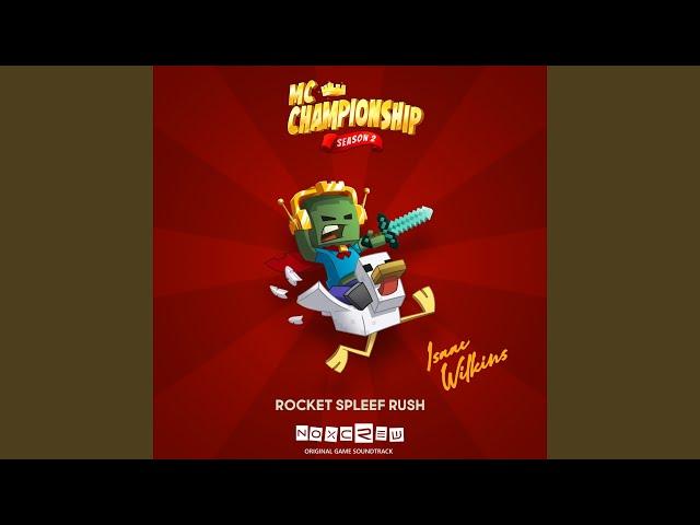 Rocket Spleef Rush (MC Championship Season 2) (Original Game Soundtrack)