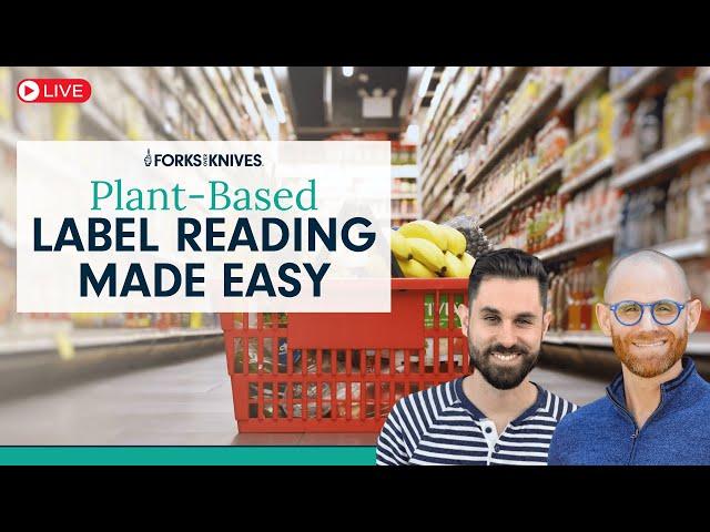 Plant-Based Label Reading Made Easy