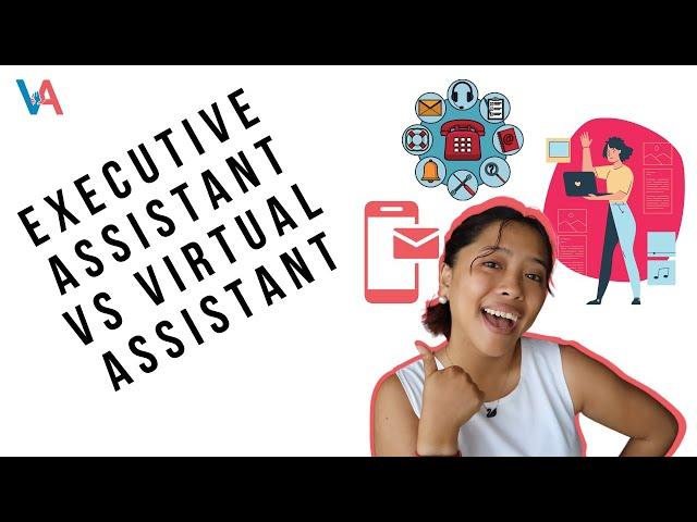 Virtual Assistant Versus Executive Assistant | What You Need To Know About VAs vs EAs