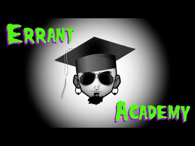 Errant Academy episode 0 (part 1 of 2)