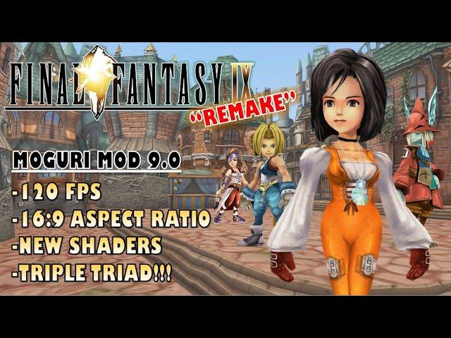 Final Fantasy 9 Moguri Mod 9.0 - The only FF9 Remake We Need!