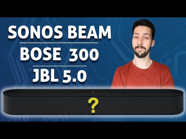 Best Smart Soundbars Under $500 | Sonos Beam VS Bose Soundbar 300 VS JBL 5.0