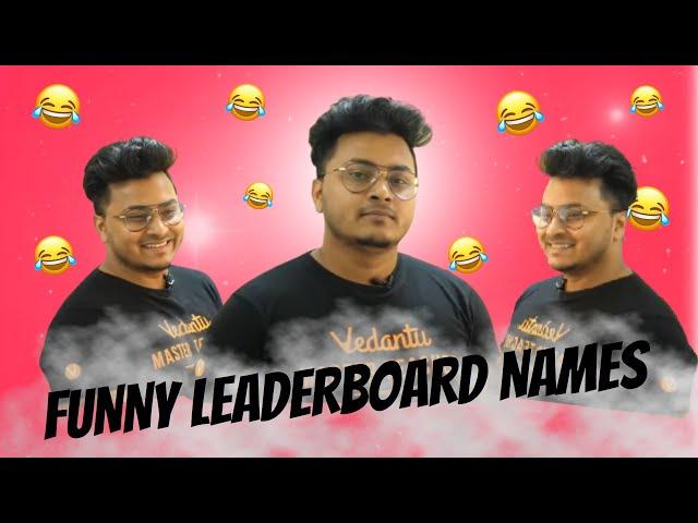 Funniest Leaderboard Names Ft. Abhishek Sir  I Vedantu Funny Moments