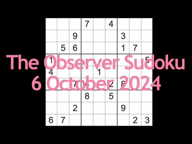 Sudoku solution – The Observer Sudoku 6 October 2024