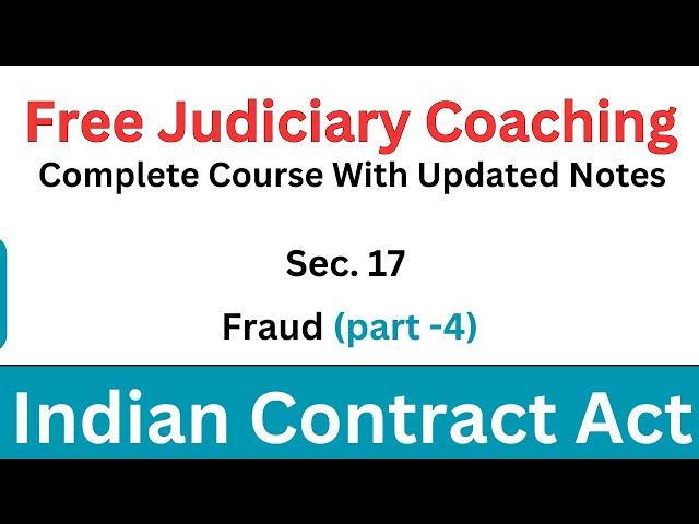 Contract Act Sec. 17 Fraud (Part - 4) | Free Judiciary Coaching | Vijandra Verma Sir