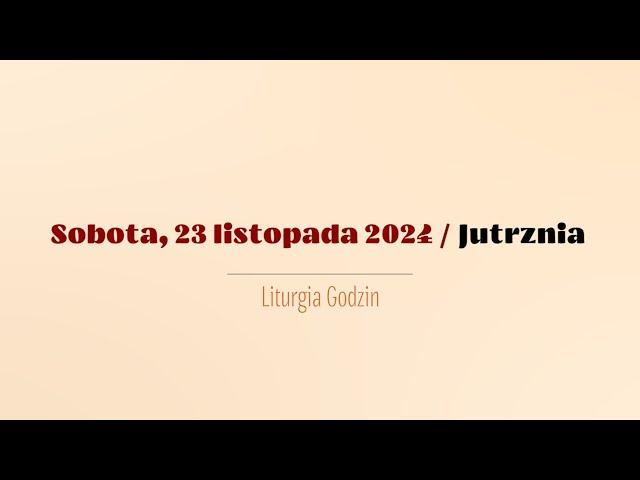 #Jutrznia | 23 listopada 2024