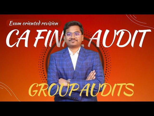 Group Audits Revision CA Final Audit - New Syllabus (Audit of Consolidated Financial statements)