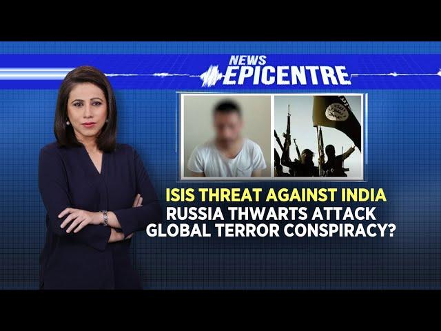 ISIS News| ISIS Threat Against India, Russia Thwarts Attack, Global Terror Conspiracy? |English News