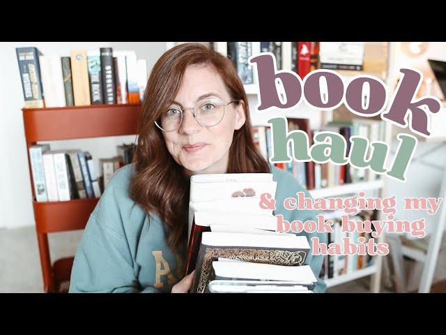 I'm changing how I buy books in the future & a BOOK HAUL