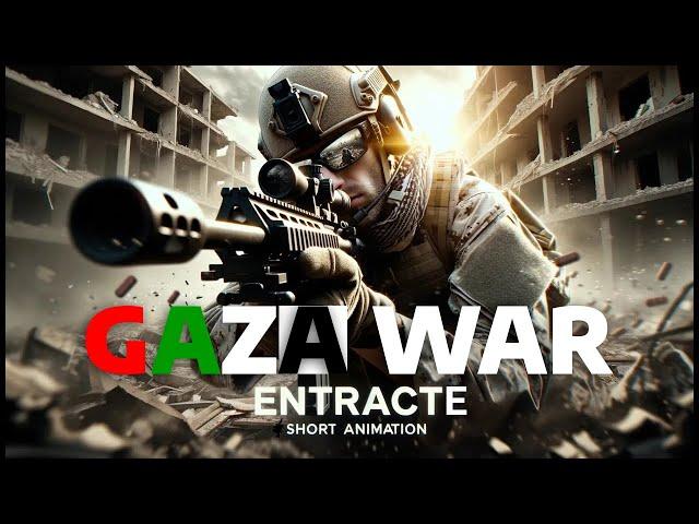 Entracte Short Film Animation Isra*l Palestine Gaza War - انیمیشن آنتراکت - فيلم قصير عن حرب غزة