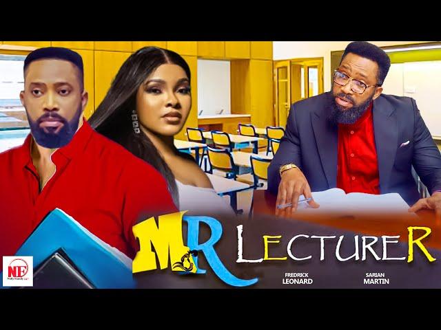 MR LECTURER (new movie) - FREDRICK LEONARD, SARIAN MARTIN latest 2024 nigerian movies