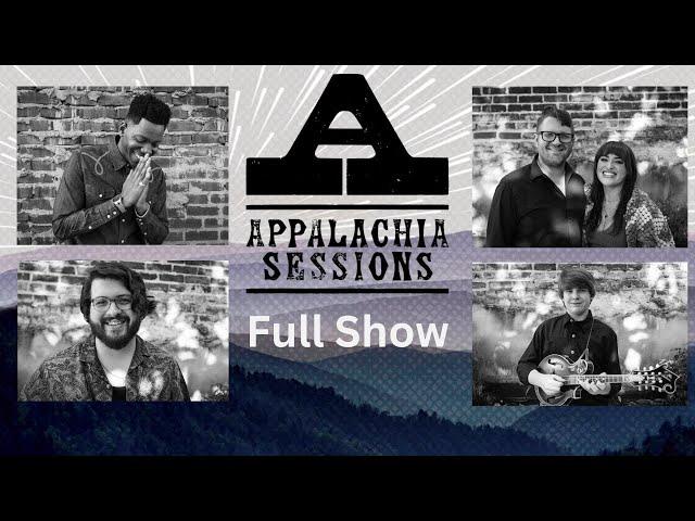 Appalachia Sessions S01E04: Chris Blue, Crockett, Wyatt Ellis, Noah Guthrie, and The Young Fables