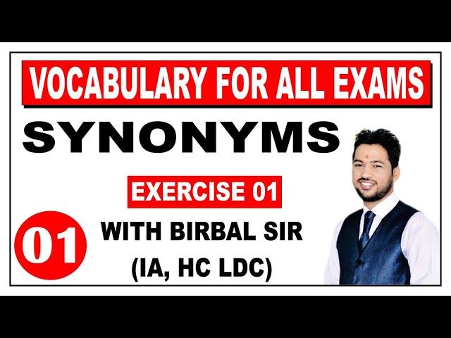 SYNONYMS EXERCISE 01 | Class - 01 | English With Birbal Sir
