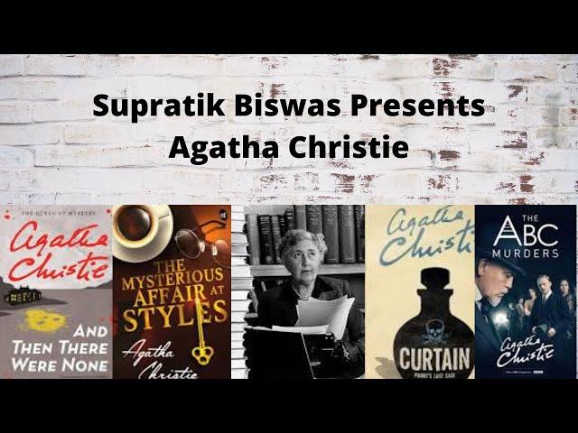 Supratik Biswas Presents -Agatha Christie - The Queen of  Suspense and Mystery