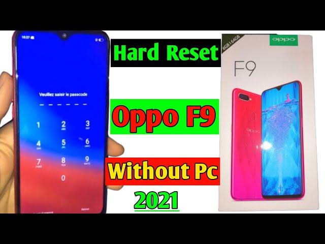 Hard Reset Oppo F9 (CPH 1823) Without Pc Or pc 2021 January ||Remove Pin, Password, Pattern...||