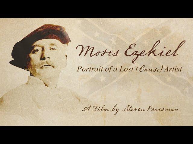 Moses Ezekiel: Portrait of a Lost Artist - Official Trailer