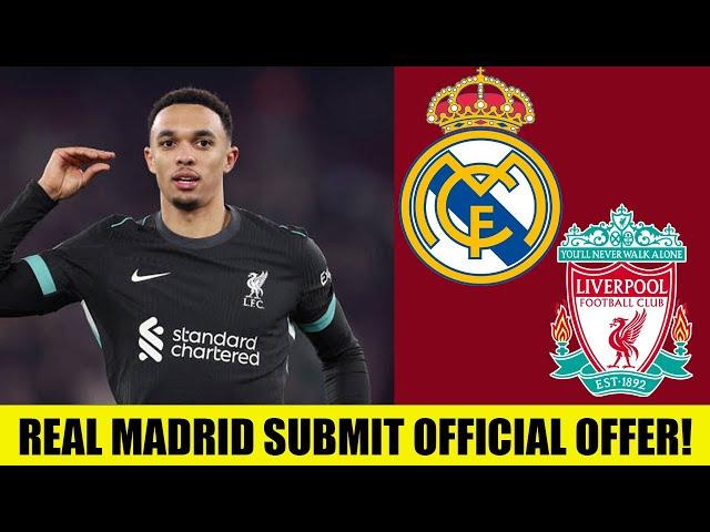 BREAKING NEWS - REAL MADRID SUBMIT OFFICIAL OFFER FOR TRENT ALEXANDER ARNOLD!