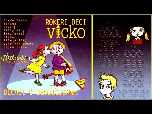 ROKERI DECI –  Bajaga, Bora Čorba, Žika (Babe), Blaža, Vicko. . .