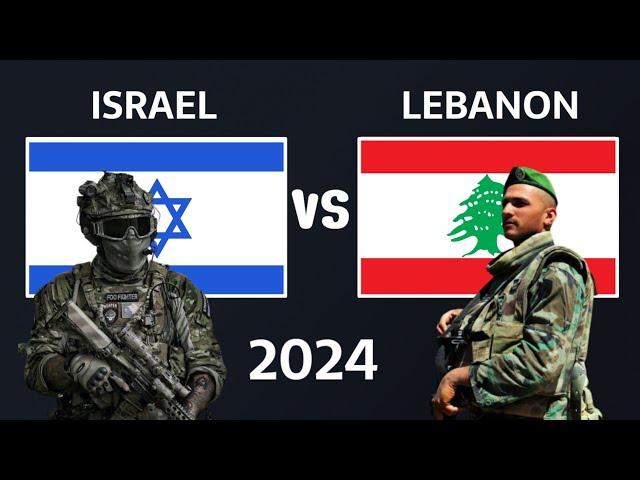 Israel vs Lebanon Military Power Comparison 2024 | Lebanon vs Israel Military Power 2024