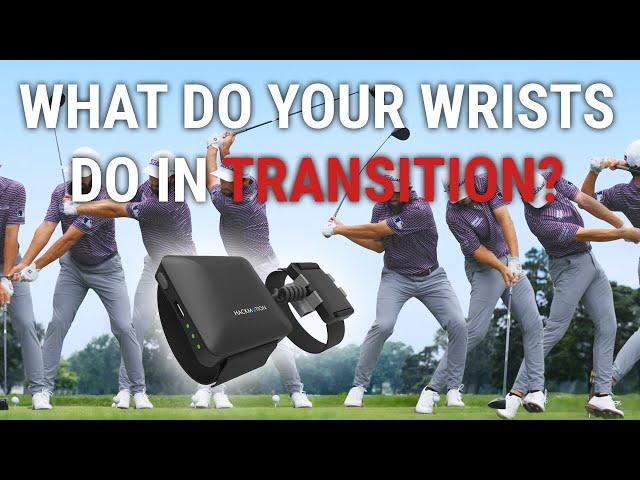 What Do Your Wrists Do In Transition?