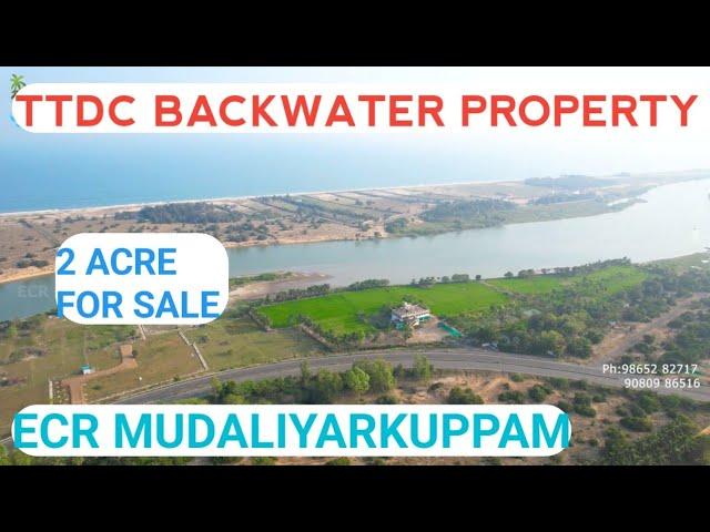 ID 1060: SOLD OUT ️ 2 ACRE ECR BACKWATER PROPERTY FOR SALE CHENNAI ONE HUBTTDC BOATING️MR.ASHI