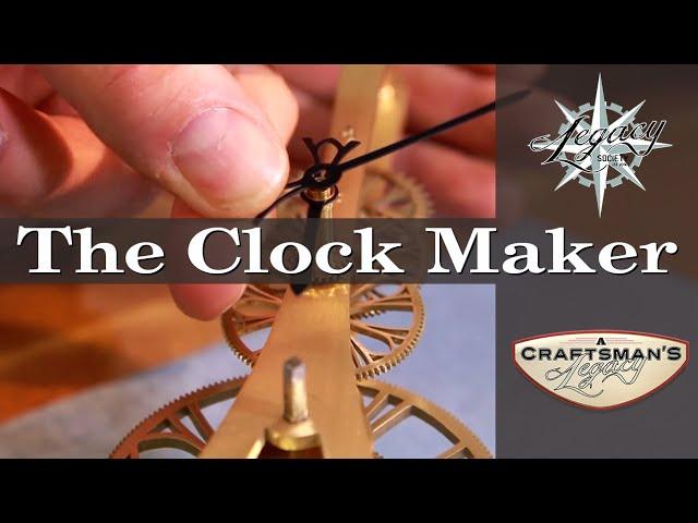 A Craftsman's Legacy: The Clock Maker