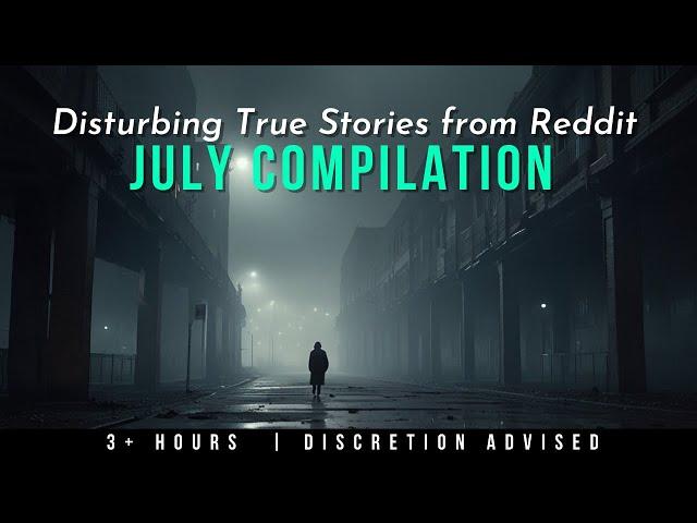 33 Most Terrifying True Reddit Horror Stories: July '24 Edition Compilation | Malevolent Mischief