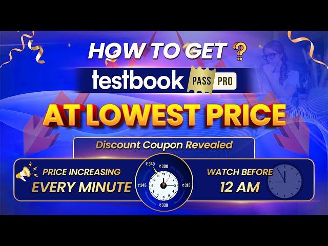 How to Get Testbook Pass Pro at Lowest Price Ever | Coupon Code Today Revealed for Maximum Discount