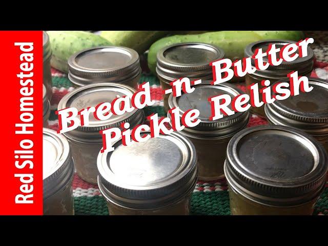 Bread and Butter Pickle Relish | Preserving the Harvest