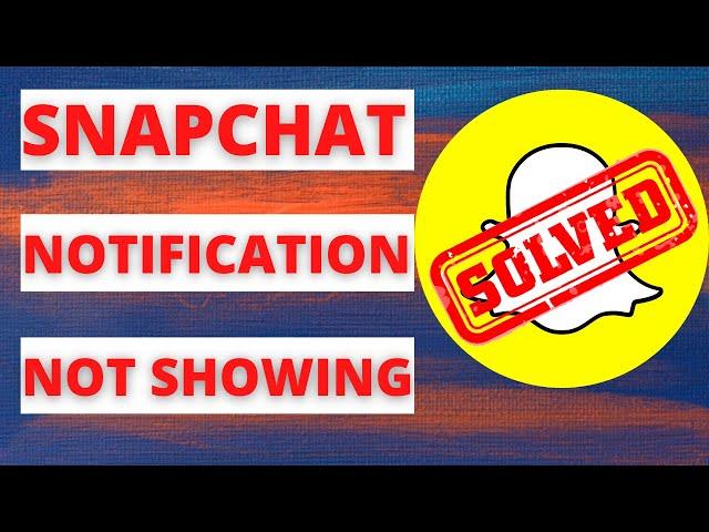 How to Fix Snapchat Notifications on Android|Snapchat Notification Sound not Working|Sound 1 Hour