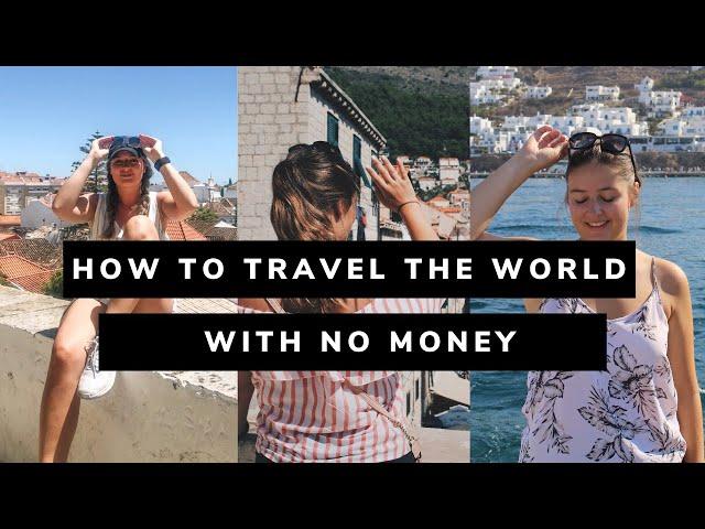 How to Travel With NO money | Free Travel Opportunities