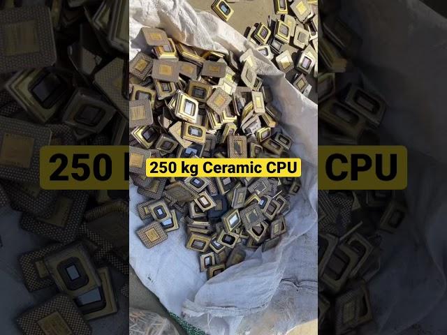 250 kg CPU processors Gold Recovery #ewaste guess How much Gold?